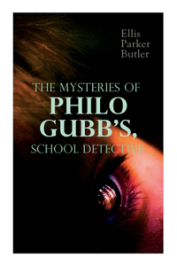 Mysteries of Philo Gubb, School Detective