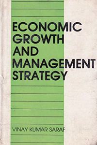 Economic Growth And Management Strategy