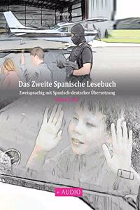 Zweite Spanische Lesebuch: Stufen A2 B1 Zweisprachig mit Spanisch-deutscher Übersetzung