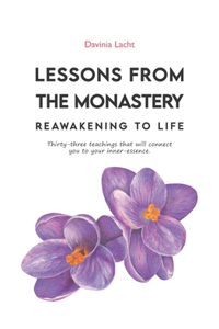 Lessons from the Monastery