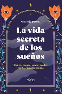 Vida Secreta de Los Suenos
