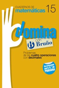 Cuadernos Domina Matematicas 15 Problemas de las cuatro operaciones con decimales