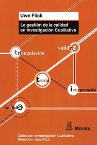 La gestion de la calidad en Investigacion Cualitativa