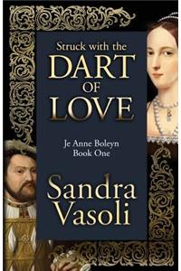 Struck with the dart of love