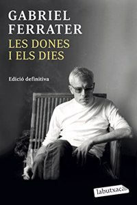 Les dones i els dies: Edicio definitiva