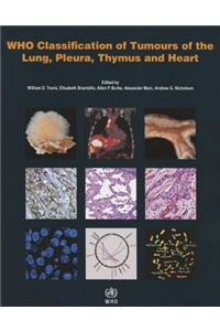 Who Classification of Tumours of the Lung, Pleura, Thymus and Heart [Op]