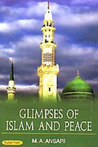 Glimpses of Islam and Peace