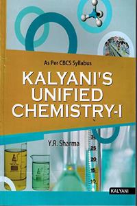 Kalyani's Unified Chemistry - I ( for B.Sc First year Sem - I Telangana )