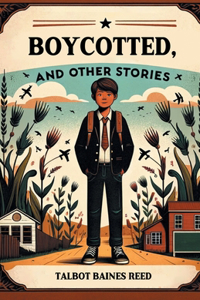 Boycotted, and Other Stories (Edition2024)