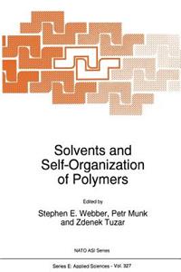 Solvents and Self-Organization of Polymers