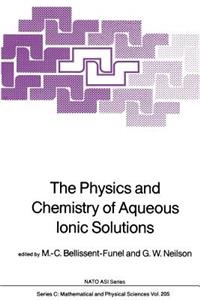 Physics and Chemistry of Aqueous Ionic Solutions