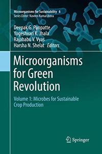 Microorganisms for Green Revolution: Volume 1: Microbes for Sustainable Crop Production