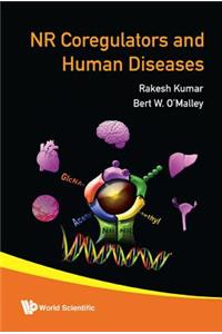 NR Coregulators and Human Diseases