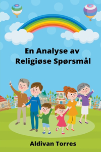 En Analyse av Religiøse Spørsmål