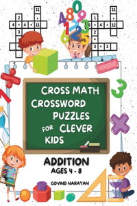 Cross Math Crossword Puzzles for Clever Kids