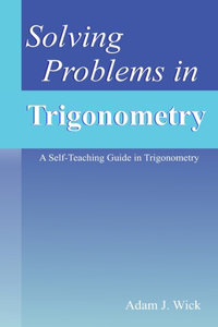 Solving Problems in Trigonometry