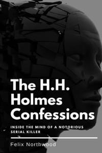 H.H. Holmes Confessions