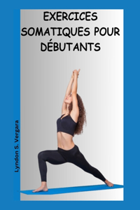Exercices Somatiques Pour Débutants