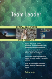 Team Leader Critical Questions Skills Assessment