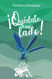 ¡Quédate a mi lado!