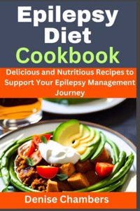 Epilepsy Diet Cookbook