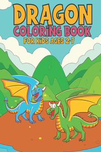 Dragon Coloring Book For Kids Ages 2-7