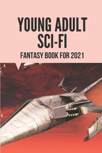 Young Adult Sci-Fi