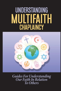 Understanding Multifaith Chaplaincy
