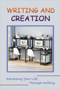 Writing And Creation