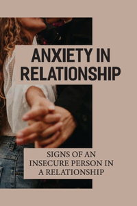 Anxiety In Relationship