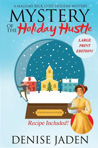 Mystery of the Holiday Hustle