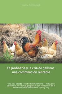 jardinería y la cría de gallinas