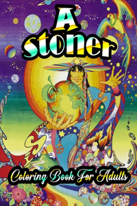 Stoner Coloring Book For Adults