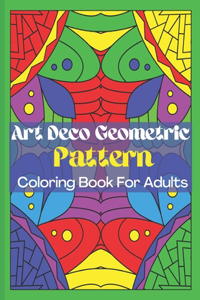 Art Deco Geometric Pattern Coloring Book For Adults