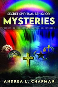 Secret Spiritual Behavior Mysteries
