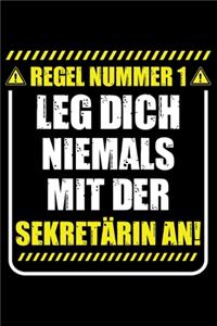 Regel Nummer 1 Leg Dich Niemals Mit Der Sekretärin An!