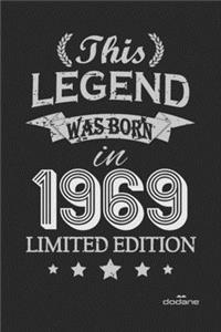 This Legend was born in 1969 LIMITED EDITION