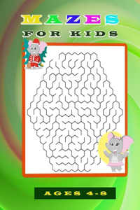 Mazes for Kids 4-8