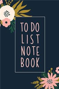 To Do List Notebook: Checklist And Dot Grid Book With Top Tasks, Don't Do List Productivity Hack, and Florals For Busy Moms and Professionals