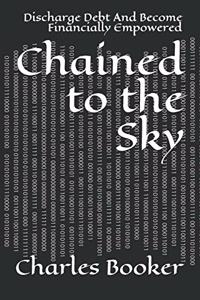 Chained to the Sky