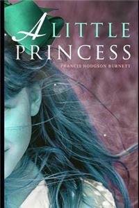 A Little Princess The New Annotated Version By Frances