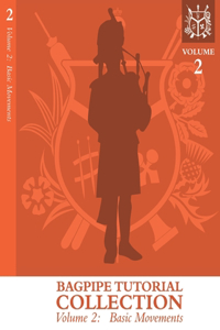 Bagpipe Tutorial Collection