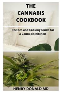 The Cannabis Cookbook