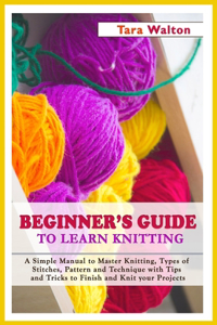 Beginner's Guide to Learn Knitting