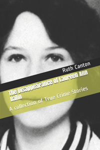 The Disappearance of Laureen Ann Rahn