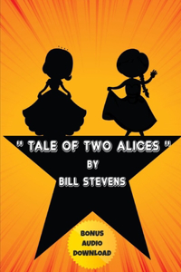 A Tale of Two Alices