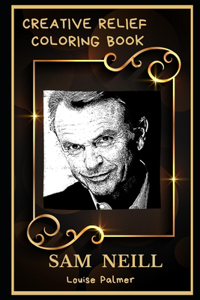 Sam Neill Creative Relief Coloring Book