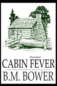 Cabin Fever Illustrated