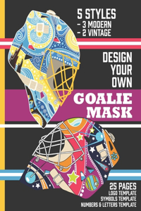 Design Your Own Goalie Mask