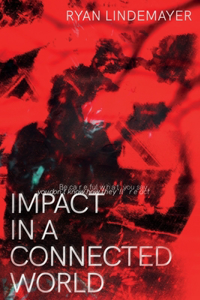 Impact in a Connected World